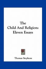 The Child and Religion: Eleven Essays