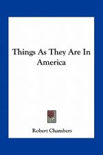 Things as They Are in America