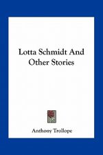 Lotta Schmidt And Other Stories