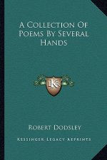 A Collection of Poems by Several Hands