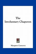 The Involuntary Chaperon