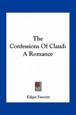 The Confessions of Claud: A Romance