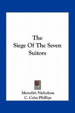 The Siege of the Seven Suitors