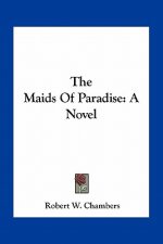 The Maids of Paradise