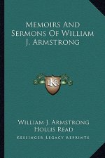 Memoirs and Sermons of William J. Armstrong