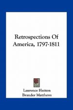 Retrospections of America, 1797-1811
