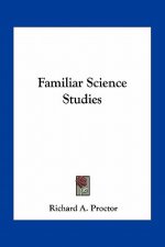 Familiar Science Studies