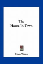 The House In Town