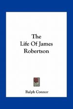 The Life of James Robertson