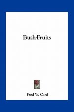 Bush-Fruits
