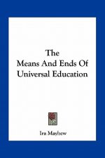 The Means and Ends of Universal Education