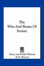 The Wits and Beaux of Society