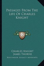 Passages from the Life of Charles Knight