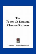 The Poems of Edmund Clarence Stedman