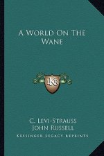 A World on the Wane