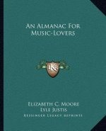An Almanac for Music-Lovers