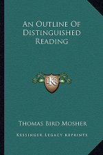 An Outline of Distinguished Reading