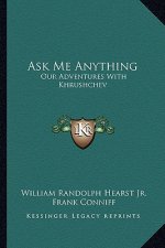 Ask Me Anything: Our Adventures with Khrushchev