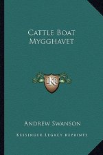 Cattle Boat Mygghavet