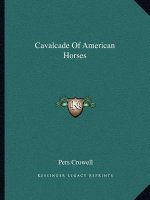 Cavalcade of American Horses