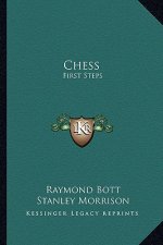 Chess: First Steps