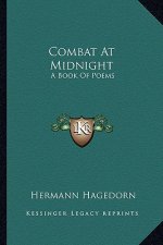 Combat at Midnight: A Book of Poems