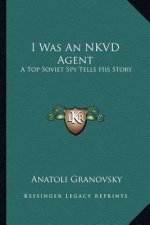 I Was an Nkvd Agent: A Top Soviet Spy Tells His Story