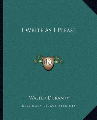 I Write As I Please