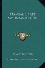 Manual of Ski Mountaineering