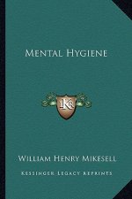 Mental Hygiene