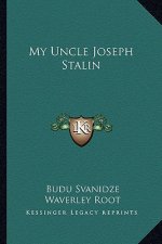 My Uncle Joseph Stalin