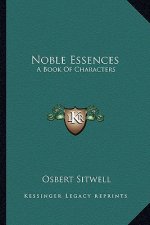 Noble Essences: A Book of Characters