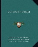 Outdoor Heritage