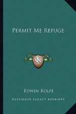 Permit Me Refuge