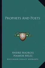 Prophets and Poets