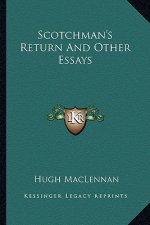 Scotchman's Return and Other Essays