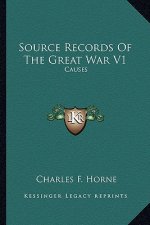 Source Records of the Great War V1: Causes