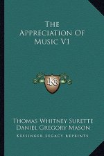 The Appreciation of Music V1