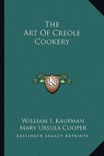 The Art of Creole Cookery