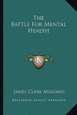 The Battle for Mental Health