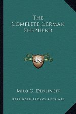 The Complete German Shepherd