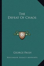 The Defeat of Chaos