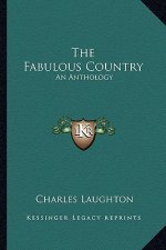 The Fabulous Country: An Anthology