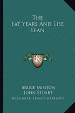 The Fat Years And The Lean