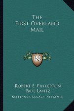 The First Overland Mail