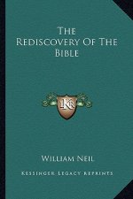 The Rediscovery of the Bible