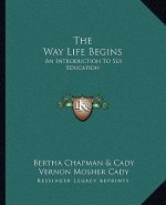 The Way Life Begins: An Introduction to Sex Education