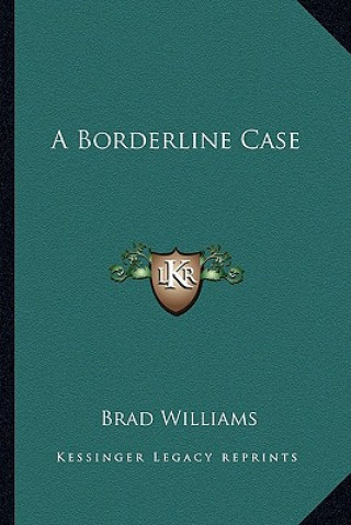 A Borderline Case