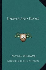 Knaves and Fools