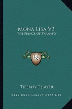 Mona Lisa V3: The Prince of Taranto